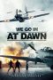 We Go In At DAWN (2020) We Go In At DAWN (2020)