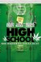 High School (2010) High School (2010)