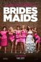 Bridesmaids (2011) Bridesmaids (2011)