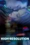 High Resolution (2018) High Resolution (2018)