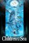 Children of the Sea (2019) Children of the Sea (2019)
