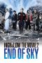 High & Low: The Movie 2 - End of Sky (2017) High & Low: The Movie 2 - End of Sky (2017)
