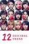 12 Suicidal Teens (2019) 12 Suicidal Teens (2019)