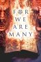 For We Are Many (2019) For We Are Many (2019)