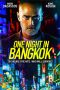 One Night in Bangkok (2020) One Night in Bangkok (2020)