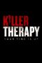 Killer Therapy (2019) Killer Therapy (2019)