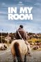 In My Room (2018) In My Room (2018)