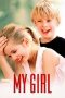 My Girl (1991) My Girl (1991)