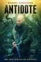 Antidote (Treasure Hunter: Legend of the White Witch) (2018) Antidote (Treasure Hunter: Legend of the White Witch) (2018)