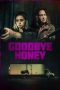 Goodbye Honey (2020) Goodbye Honey (2020)