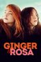 Ginger & Rosa (2012) Ginger & Rosa (2012)