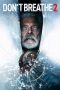 Don’t Breathe 2 (2021) Don’t Breathe 2 (2021)