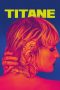 Titane (2021) Titane (2021)