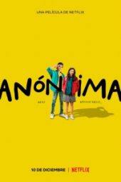 Anonymously Yours (Anónima) (2021)
