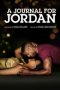A Journal for Jordan (2021) A Journal for Jordan (2021)