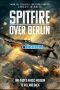 Spitfire Over Berlin (2022) Sub Spitfire Over Berlin (2022) Sub