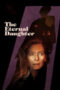 The Eternal Daughter (2022) The Eternal Daughter (2022)