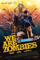 We Are Zombies (2023) Dub