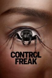 Control Freak (2025) Control Freak (2025)