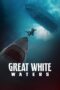 Great White Waters (2025) Sub Great White Waters (2025) Sub