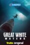 Great White Waters (2025) Dub Great White Waters (2025) Dub