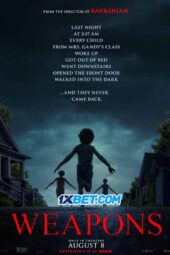 Weapons (2025) Dub