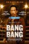 Bang Bang (2024) Dub Bang Bang (2024) Dub