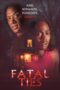Fatal Ties (2025) Dub Fatal Ties (2025) Dub