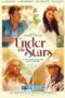 Under the Stars (2025) Dub Under the Stars (2025) Dub