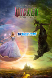 Wicked: For Good (2025) Dub