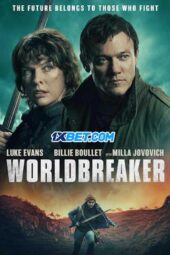 Worldbreaker (2025) Dub