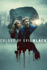 Colors of Evil: Black (2026) Colors of Evil: Black (2026)