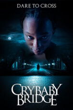 Crybaby Bridge (2026) Crybaby Bridge (2026)