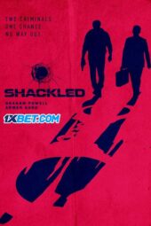 Shackled (2026) Dub